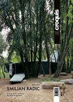 Smiljan Radic 2003-2013. The game of opposites. Ediz. inglese e spagnola. Vol. 167