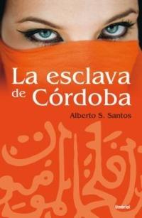 La Esclava de Cordoba - Alberto S Santos - cover