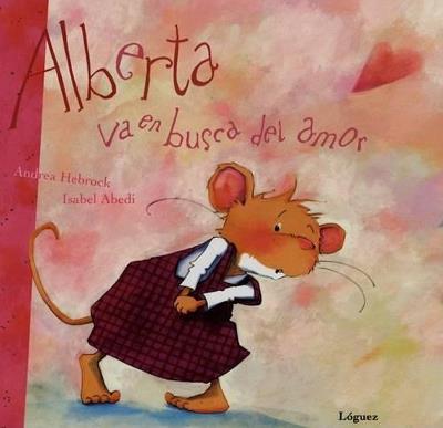 Alberta va en busca del amor - Isabel Abedi - cover