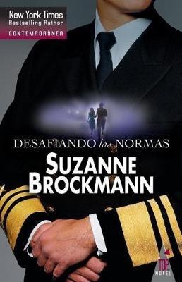 Desafiando las normas - Suzanne Brockmann - cover