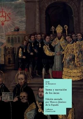 Suma y narraci?n de los incas - Juan De Betanzos - cover