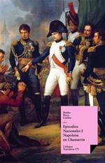 Episodios nacionales I. Napoleón en Chamartín