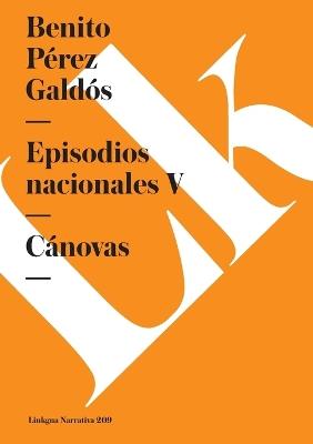 Episodios Nacionales V. C?novas - Benito P?rez Gald?s - cover