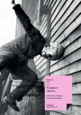 El juguete rabioso - Roberto Arlt - cover