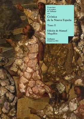 Cr?nica de la Nueva Espa?a: Tomo II - Francisco Cervantes De Salazar - cover