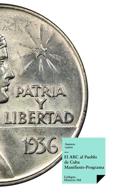 El ABC al Pueblo de Cuba. Manifiesto-Programa