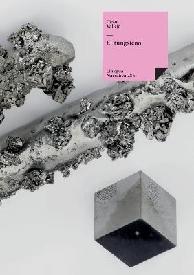 El tungsteno - C?sar Vallejo - cover