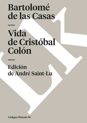 Vida de Crist?bal Col?n - Bartolome De Las Casas - cover