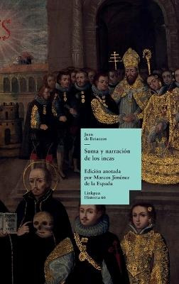 Suma y narración de los incas - Juan de Betánzos - cover