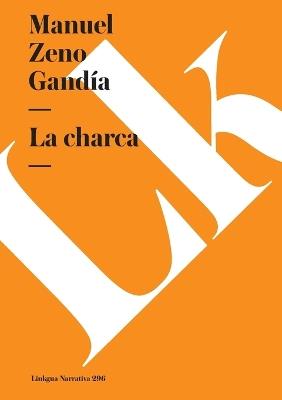 Charca - Manuel Zeno Gandia - cover