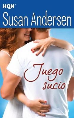 Juego sucio - SUSAN ANDERSEN - cover
