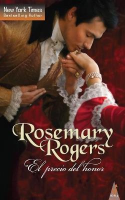 El precio del honor - ROSEMARY ROGERS - cover