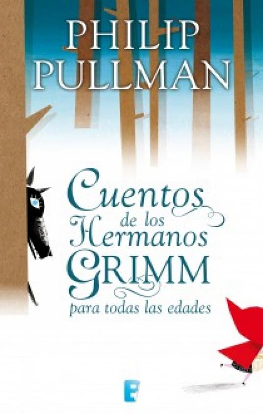 Cuentos de los hermanos Grimm para todas las edades - Philip Pullman - ebook