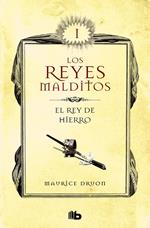 El rey de hierro (Los Reyes Malditos 1)