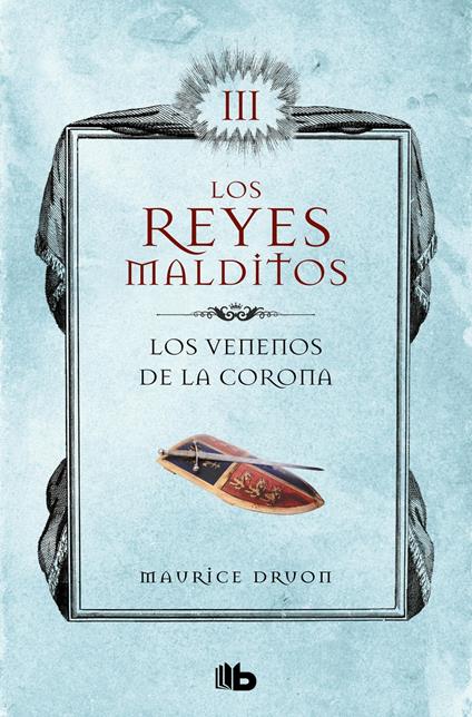 Los venenos de la corona (Los Reyes Malditos 3)