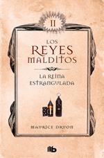 La reina estrangulada (Los Reyes Malditos 2)