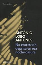 No entres tan deprisa en esa noche oscura