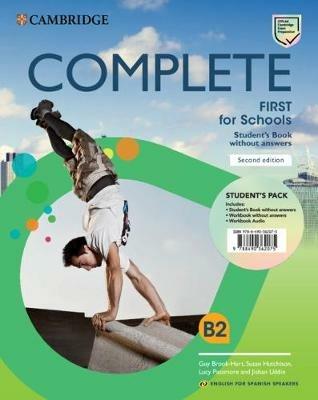 Complete First for Schools for Spanish Speakers Student's Pack (Student's Book without answers and Workbook without answers and Audio) - Guy Brook-Hart,Susan Hutchison,Lucy Passmore - cover