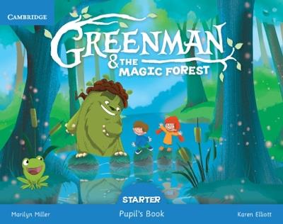Greenman and the Magic Forest Starter Pupil's Book with Stickers and Pop-outs - Marilyn Miller,Karen Elliott - cover