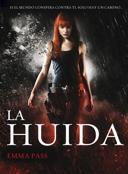 La huida - Emma Pass,Verónica Canales Medina - ebook