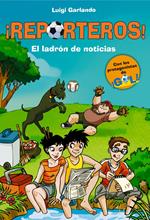 ¡Reporteros! 3 - El ladrón de noticias
