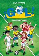 ¡Gol! 31 - Un nuevo inicio