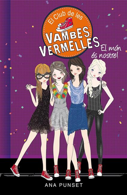El món és nostre! (Sèrie El Club de les Vambes Vermelles 6) - Punset Ana - ebook