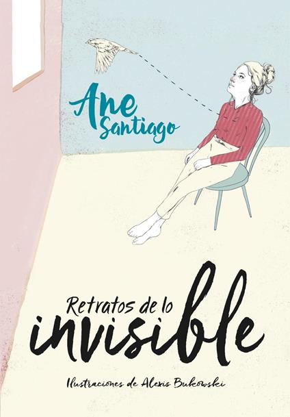 Retratos de lo invisible - Ane Santiago - ebook