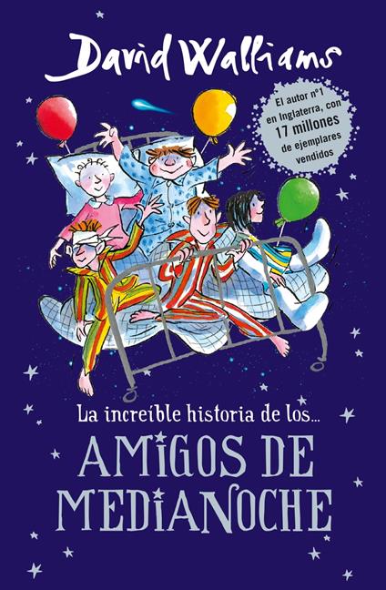 La increíble historia de... - Los amigos de medianoche - David Walliams,Rita Da Costa García - ebook