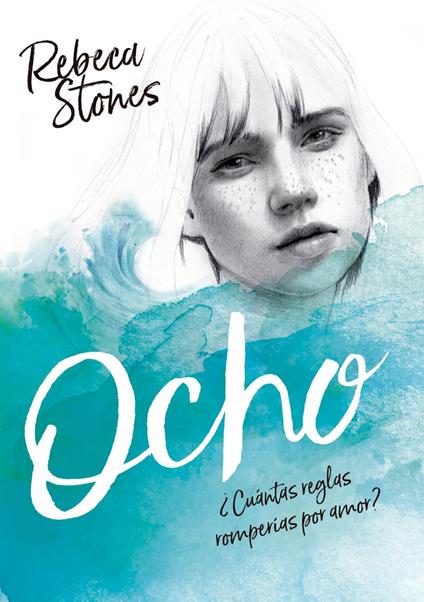 Ocho - Rebeca Stones - ebook