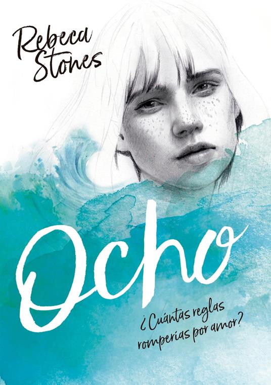 Ocho - Rebeca Stones - ebook
