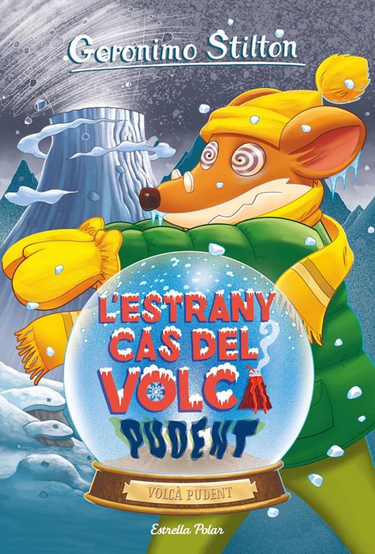 L'estrany cas del volcà Pudent - Gerónimo Stilton,David Nel·lo - ebook