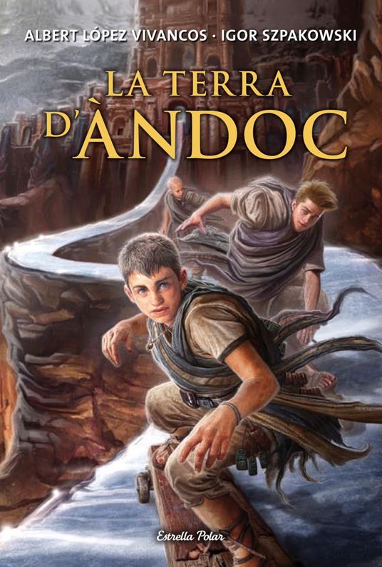 La Terra d'Àndoc - Albert López Vivancos,Igor Szpakowski - ebook