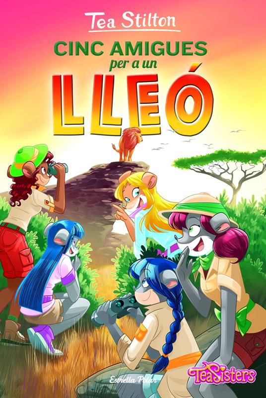 Cinc amigues per a un lleó - Tea Stilton,David Nel·lo - ebook