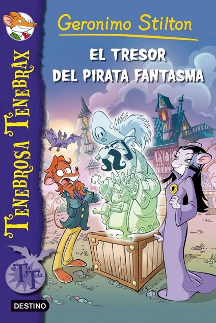 3. El tresor del pirata fantasma - Gerónimo Stilton - ebook