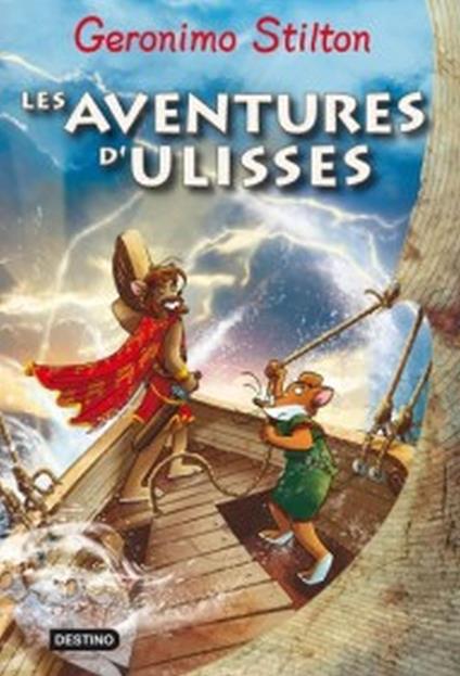 Les aventures d'Ulisses - Gerónimo Stilton,LAIA FONT MATEU - ebook