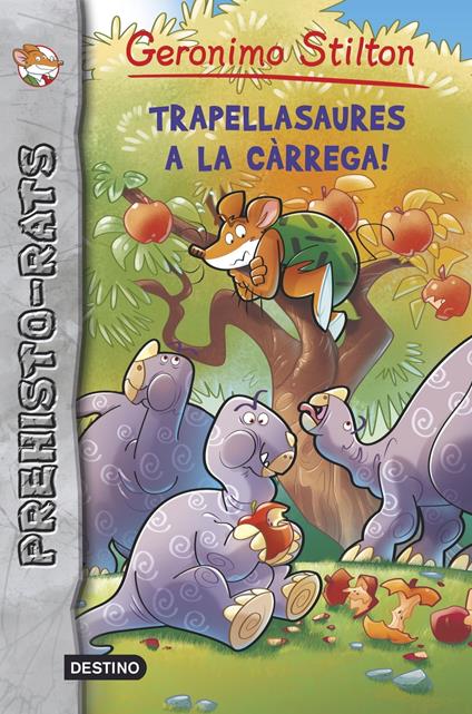 Trapellasaures a la càrrega! - Gerónimo Stilton,Maria Llopis Freixas - ebook