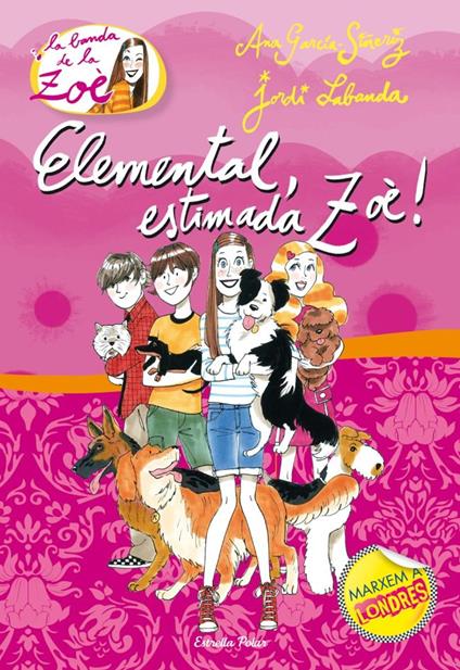 2. Elemental, estimada Zoè - Ana García-Siñeriz,Jordi Labanda Blanco,Iolanda López Vivancos - ebook