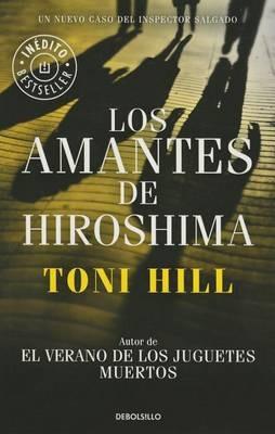 Los Amantes de Hiroshima - Toni Hill - cover