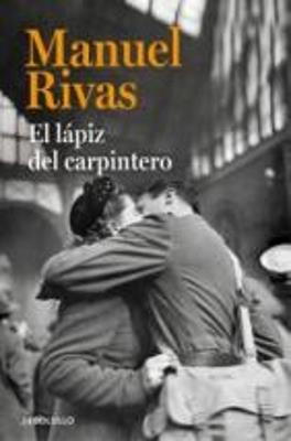 El lápiz del carpintero   / The Carpenter's Pencil - Manuel Rivas - cover