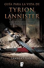 Guía para la vida de Tyrion Lannister