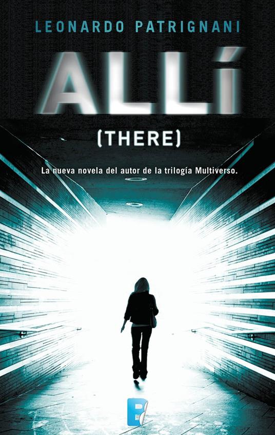 Allí (There) - Leonardo Patrignani - ebook