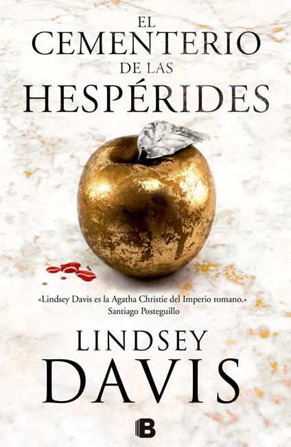El cementerio de las hespérides (Un caso de Flavia Albia, investigadora romana 4)