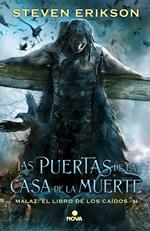 Las puertas de la Casa de la Muerte (Malaz: El Libro de los Caídos 2)