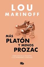 Más Platón y menos Prozac