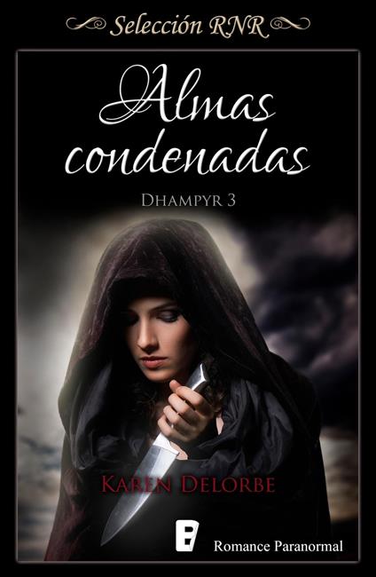Almas condenadas (Trilogía Dhampyr 3) - Karen Delorbe - ebook