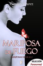 Mariposa de fuego (Mariposas negras 2)