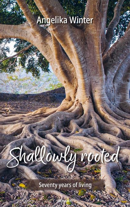 Shallowly rooted