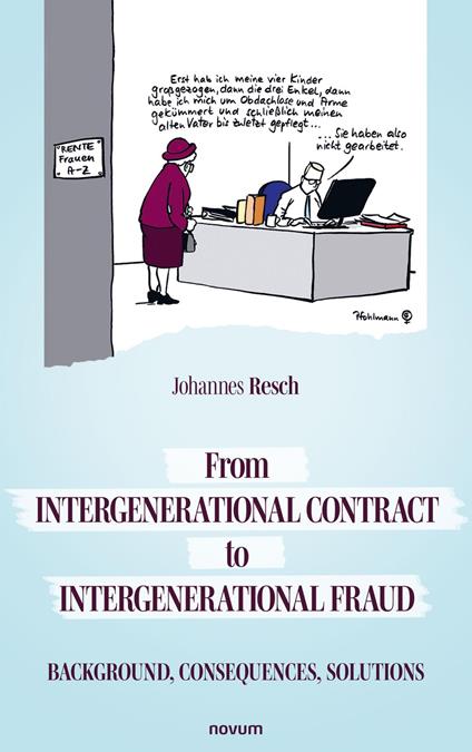 From Intergenerational Contract to Intergenerational Fraud