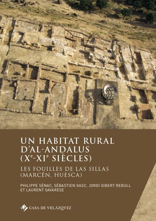 Un habitat rural d’al-Andalus (xe-xie siècles)
